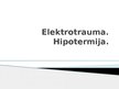 Презентация 'Elektrotrauma. Hipotermija', 1.