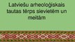 Презентация 'Latviešu arheoloģiskais tautas tērps sievietēm un meitām', 1.