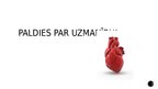 Презентация 'Sirds-asinsvadu slimības, to izplatība un cēloņi, fizisko vingrinājumu nozīme to', 19.