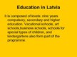 Презентация 'Educational System in Latvia', 4.