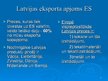 Презентация 'Eksports Latvijā', 5.