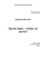 Реферат 'Sporta dejas - hobijs vai sports?', 1.