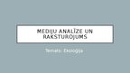 Презентация 'Mediju raksturojums un tā analīze', 1.