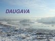 Презентация 'Daugava', 1.