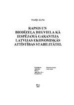 Реферат 'Rapsis un biodīzeļa degviela kā iespējamā garantija Latvijas ekonomiskās attīstī', 1.