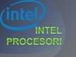 Презентация 'Intel procesori', 1.