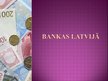 Презентация 'Bankas Latvijā', 1.