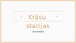 Презентация 'Krāsu stacijas', 5.
