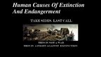 Презентация 'Human Causes of Extinction and Endangerment', 1.