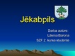 Презентация 'Jēkabpils', 1.