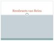 Презентация 'Rembrants van Reins', 1.