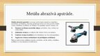 Презентация 'Metālu abrazīvā apstrāde', 3.