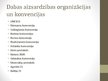 Презентация 'Latvijas dalība starptautiskajās organizacijās', 2.