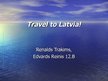 Презентация 'Travel to Latvia', 1.