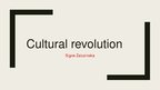 Презентация 'Cultural Revolution', 1.
