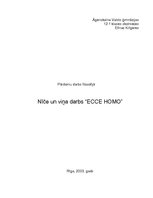 Эссе 'Nīče un viņa darbs "Ecce Homo"', 1.