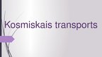 Презентация 'Kosmiskais transports', 3.