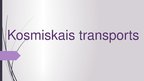 Презентация 'Kosmiskais transports', 13.