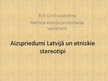 Презентация 'Etniskie stereotipi un aizspriedumi Latvijā', 1.