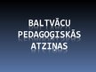 Презентация 'Baltvācu pedagoģiskās atziņas', 1.