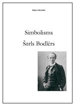 Конспект 'Simbolisms. Šarls Bodlērs', 1.