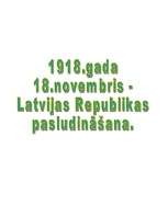 Реферат '1918.gada 18.novembris - Latvijas Republikas pasludināšana', 1.