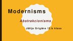 Презентация 'Modernisms', 1.