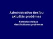 Презентация 'Faktiskā rīcība un tās nošķiršana no citām valsts pārvaldes darbības formām', 1.
