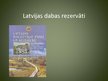 Презентация 'Latvijas dabas rezervāti', 1.
