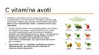 Презентация 'Vitamīna C ietekmē uz cilvēka organismu', 4.