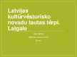 Презентация 'Latvijas kultūrvēsturisko novadu tautas tērpi. Latgale', 1.
