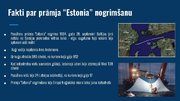 Презентация 'Prāmja "Estonia" katastrofa', 3.