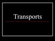 Презентация 'Transports', 1.