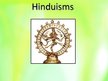 Презентация 'Hinduisms', 1.