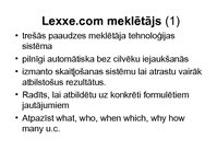 Презентация 'Meklētāja Lexxe analīze, raksturojums', 2.