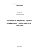 Реферат 'Socioloģiskais pētījums par augstākās izglītības nozīmi Latvijas darba tirgū', 1.