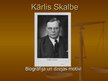 Презентация 'Kārlis Skalbe. Biogrāfija un dzejas motīvi', 1.