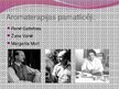 Презентация 'Aromterapija - slimību profilakses un ārstēšanas metode', 3.
