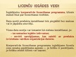 Презентация 'Programmatūras licencēšana', 12.