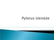 Презентация 'Pylorus stenoze', 1.