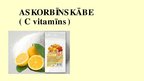 Презентация 'Askorbīnskābe (C vitamīns)', 1.