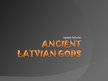 Презентация 'Ancient Latvian Gods', 1.