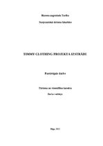 Бизнес план 'Timmy Clothing Projekta izstrāde', 1.