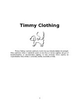 Бизнес план 'Timmy Clothing Projekta izstrāde', 3.