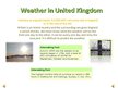 Презентация 'Weather in United Kingdom', 1.