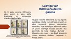Презентация 'Prezentācija-Ludviga van Bēthovena dzīves (CV) psiholoģiskā analīze', 17.