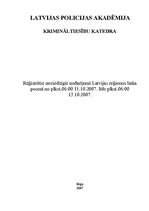 Реферат 'Reģistrētie noziedzīgie nodarījumi Latvijas reģionos laika posmā no 2007.gada 11', 1.