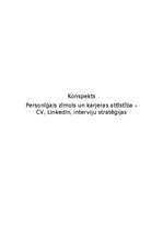 Конспект 'Personīgais zīmols un karjeras attīstība – CV, LinkedIn, interviju stratēģijas', 1.