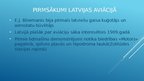 Презентация 'Latvijas aviācijas aizsākumi', 4.