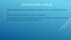 Презентация 'Latvijas aviācijas aizsākumi', 8.